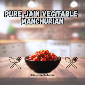 Pure Healthy Vegitable Manchurian - स्वादिष्ट जैन मन्चूरियन