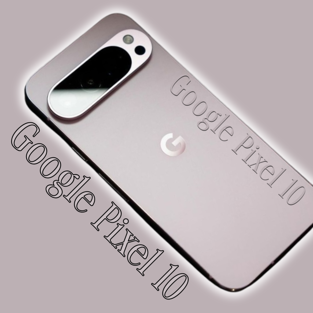 Google Pixel 10